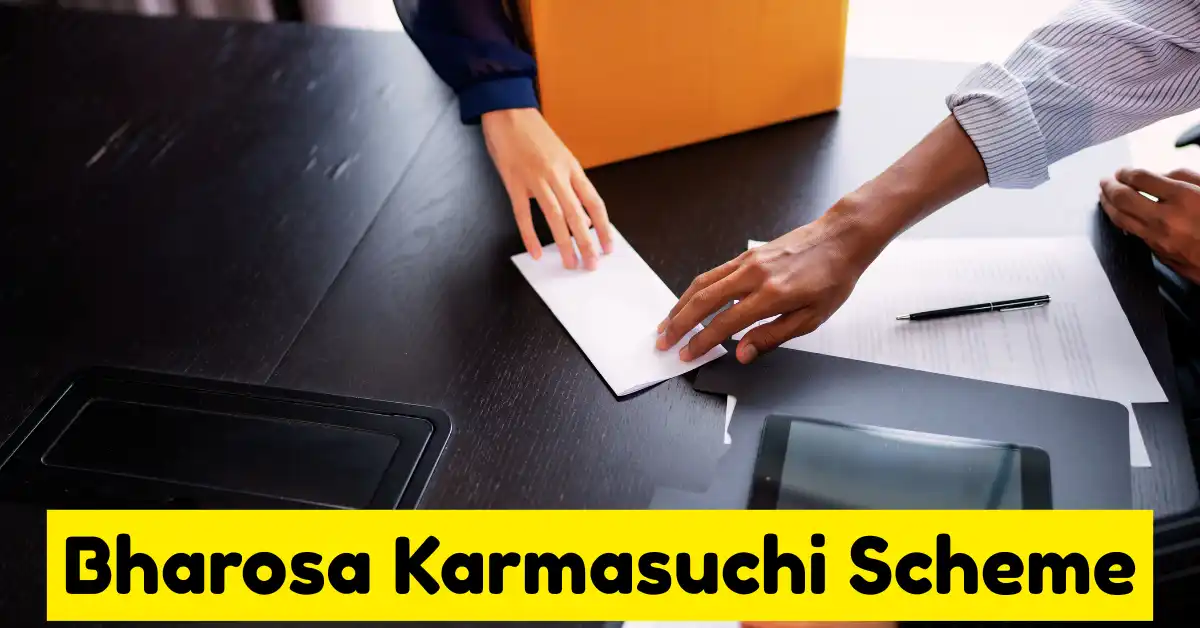 Bharosa Karmasuchi Scheme (1)