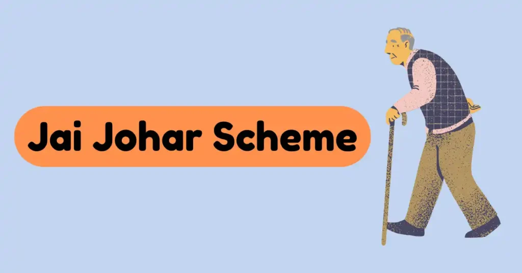 Jai Johar Scheme