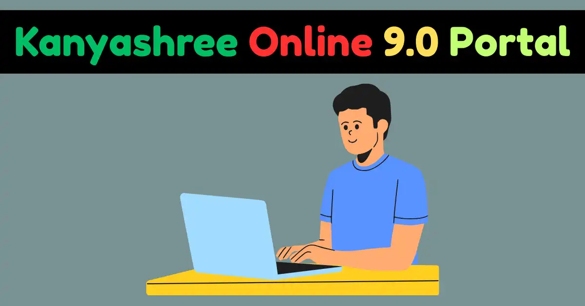 Kanyashree Online 9.0 Portal
