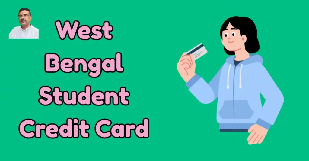 Wbscc wb gov in Student Credit Card
