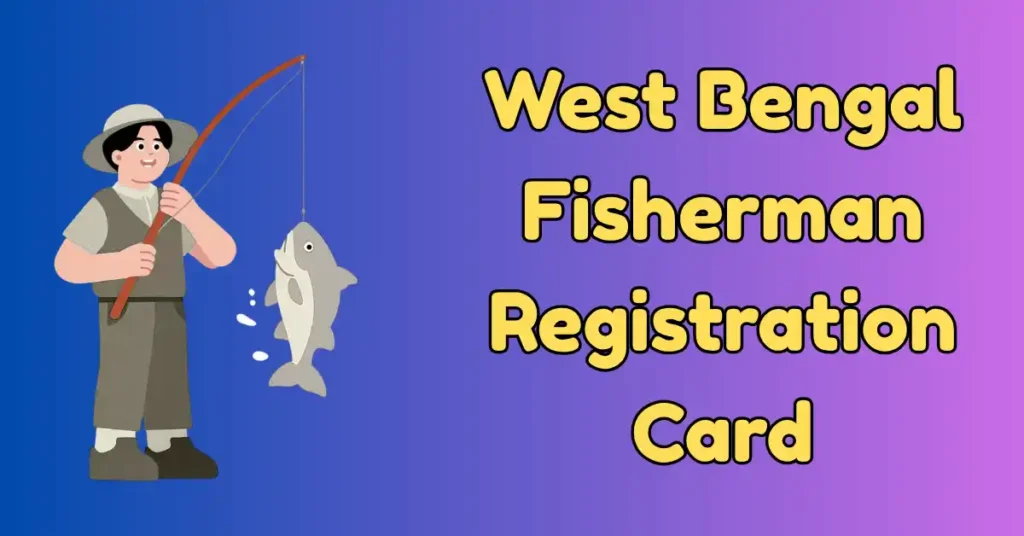 West Bengal Fisherman Registration Card